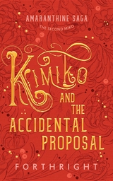 Kimiko and the Accidental Proposal -  FORTHRIGHT