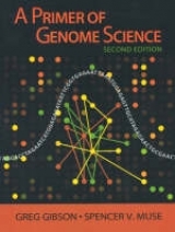 A Primer of Genome Science - Muse, Spencer; Gibson, Greg