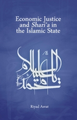 Economic Justice and Shari'a in the Islamic State -  Riyad Asvat