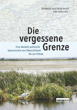 Die vergessene Grenze - 