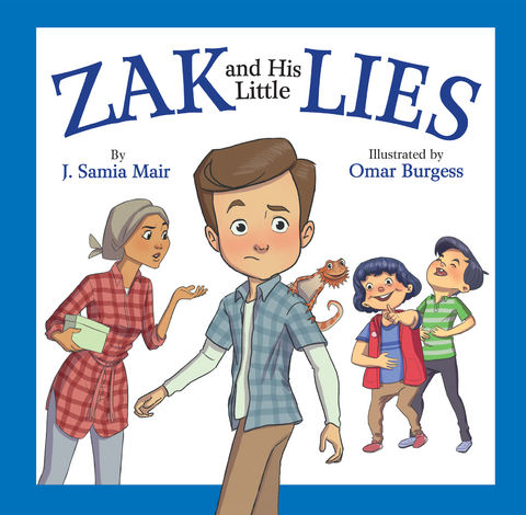 Zak and His Little Lies -  J. Samia Mair