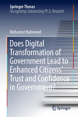 Does Digital Transformation of Government Lead to Enhanced Citizens’ Trust and Confidence in Government? - Mohamed Mahmood