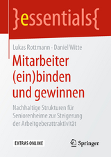 Mitarbeiter (ein)binden und gewinnen - Lukas Rottmann, Daniel Witte