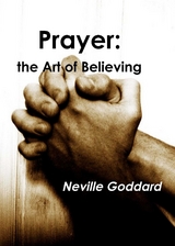 Prayer - Neville Goddard