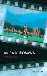 Akira Kurosawa -  Eric San Juan