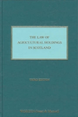 The Law of Agricultural Holdings in Scotland - Gill, The Right Honourable Lord Brian