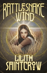 Rattlesnake Wind -  Lilith Saintcrow