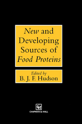 New and Developing Sources of Food Proteins - B.J.F. Hudson