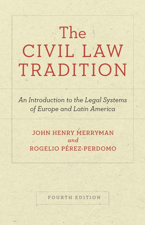 The Civil Law Tradition - John Henry Merryman, Rogelio Pérez-Perdomo