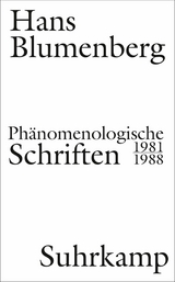 Phänomenologische Schriften - Hans Blumenberg