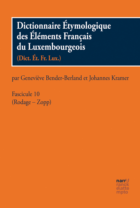 Dictionnaire Étymologique des Éléments Francais du Luxembourgeois - 