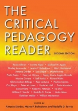 The Critical Pedagogy Reader - Darder, Antonia; Baltodano, Marta P.; Torres, Rodolfo D.