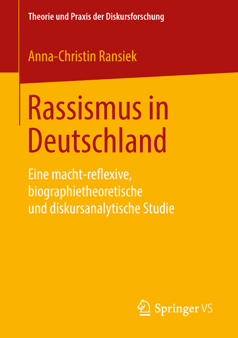 Rassismus in Deutschland - Anna-Christin Ransiek