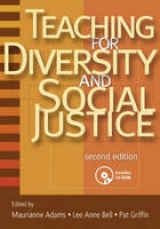 Teaching for Diversity and Social Justice - Adams, Maurianne; Bell, Lee Anne; Griffin, Pat