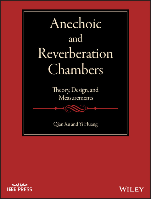 Anechoic and Reverberation Chambers - Qian Xu, Yi Huang