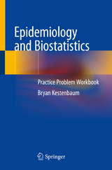 Epidemiology and Biostatistics - Bryan Kestenbaum