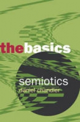 Semiotics: The Basics - Chandler, Daniel