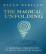 The Magical Unfolding - Helen Rebello