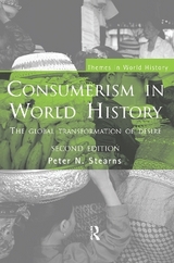 Consumerism in World History - Stearns, Peter N.