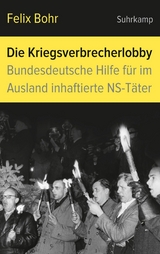 Die Kriegsverbrecherlobby -  Felix Bohr