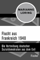 Flucht aus Frankreich 1940 -  Marianne Loring