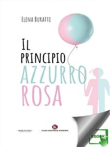 Il Principio azzurro rosa - Elena Buratti