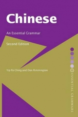 Chinese: An Essential Grammar - Rimmington, Don; Yip, Po-Ching