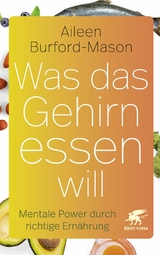 Was das Gehirn essen will -  Aileen Burford-Mason