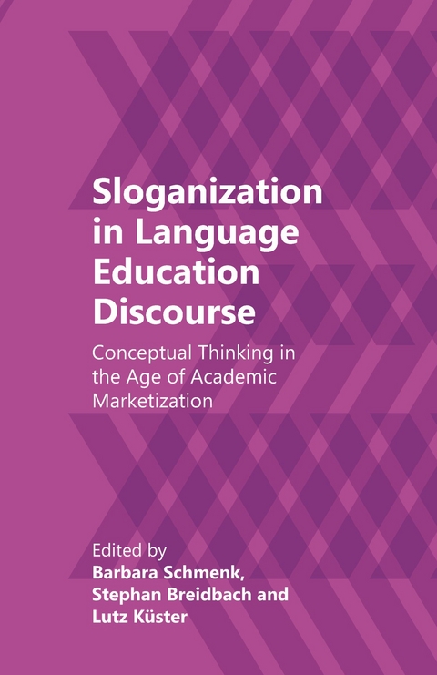 Sloganization in Language Education Discourse - 