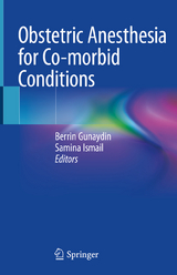 Obstetric Anesthesia for Co-morbid Conditions - 