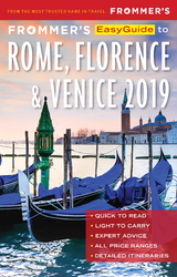 Frommer's EasyGuide to Rome, Florence and Venice 2019 - Elizabeth Heath, Stephen Keeling, Donald Strachan