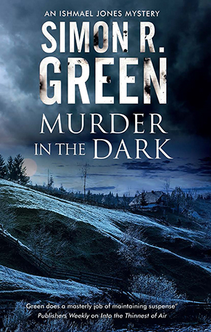 Murder in the Dark -  Simon R. Green