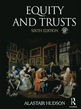 Equity and Trusts - Hudson, Alastair