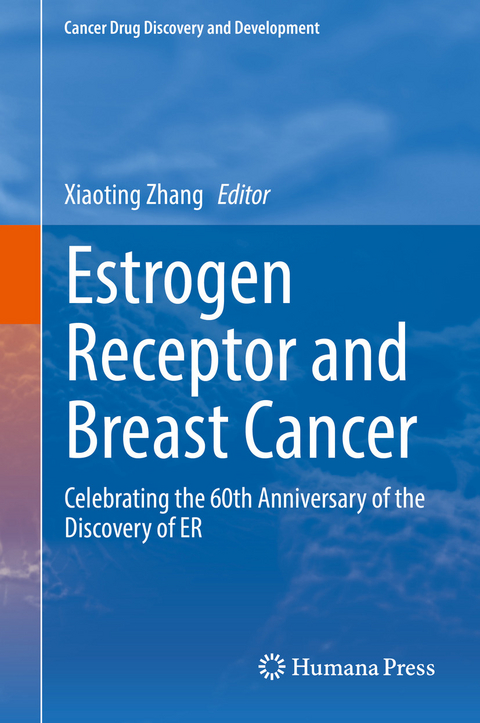 Estrogen Receptor and Breast Cancer - 