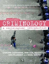 Criminology - Carrabine, Eamonn; Cox, Pamela; South, Nigel; Lee, Maggy; Plummer, Ken