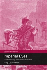 Imperial Eyes - Pratt, Mary Louise