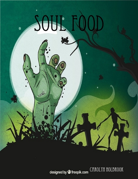 Soul Food -  Holbrook Carolyn Holbrook