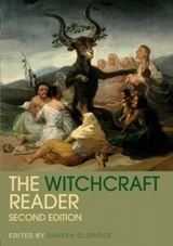 The Witchcraft Reader - Oldridge, Darren