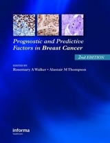 Prognostic and Predictive Factors in Breast Cancer - Walker, Rosemary A.; Thompson, Alistair M.