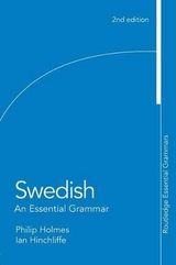 Swedish: An Essential Grammar - Hinchliffe, Ian; Holmes, Philip