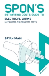 Spon's Estimating Costs Guide to Electrical Works - Spain, Bryan