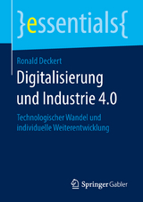 Digitalisierung und Industrie 4.0 - Ronald Deckert