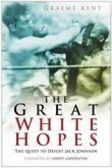 The Great White Hopes - Graeme Kent