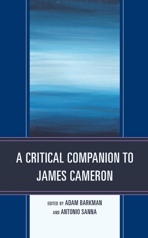 Critical Companion to James Cameron - 