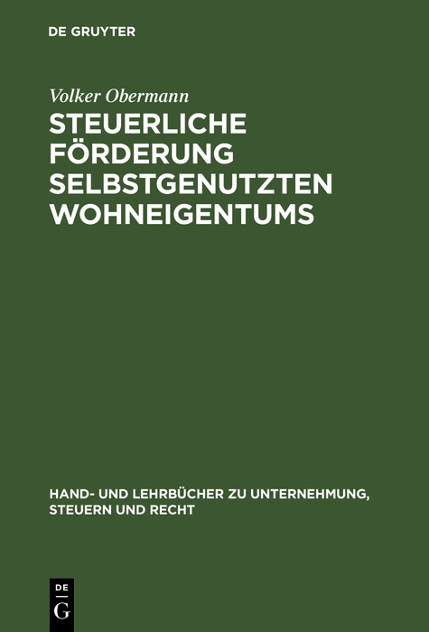 Steuerliche Förderung selbstgenutzten Wohneigentums - Volker Obermann