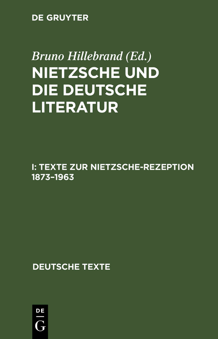 Texte zur Nietzsche-Rezeption 1873–1963 - 