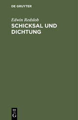 Schicksal und Dichtung - Edwin Redslob