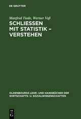 Schließen mit Statistik – Verstehen - Manfred Tiede, Werner Voß