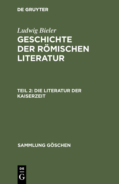 Die Literatur der Kaiserzeit - Ludwig Bieler