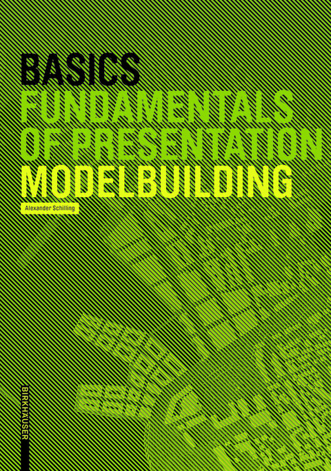 Basics Modelbuilding -  Alexander Schilling